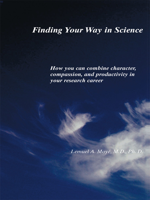 Title details for Finding Your Way in Science by Lemuel Moye - Available